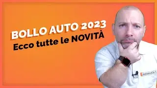 BOLLO AUTO: vi spieghiamo COSA CAMBIA nel 2023