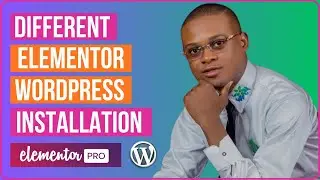 Different Elementor WordPress installion
