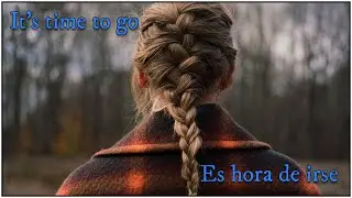 It's time to go - Taylor Swift [Lyrics-video / Sub. Español]