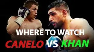Canelo vs Khan Fight Where To Watch KODI