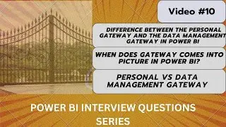 Difference between the Personal Gateway & Data Management Gateway in Power BI | Interview Question