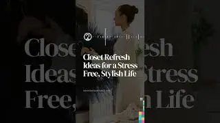 How to Refresh Your Closet for a Stress-Free and Stylish Lifestyle