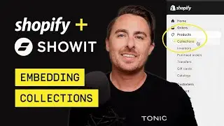 How To Add Shopify Collections To Your SHOWIT Site