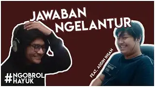 HAKIHAT PERTEMANAN | NGOBROL HAYUK #2 (FEAT. DEEN IHSAN)
