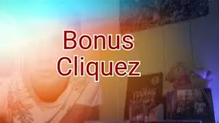 VIDÉO BONUS CLIQUEZ