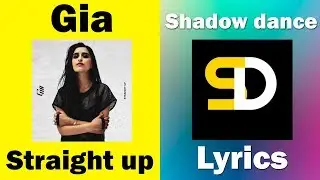 Gia - Straight up (Lyrics)