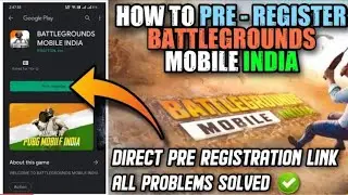 How To Pre Register BattleGrounds Mobile India | Pubg Mobile India Pre Register