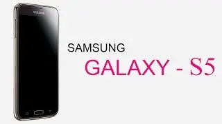 Samsung Galaxy S5 | Specifications and Features