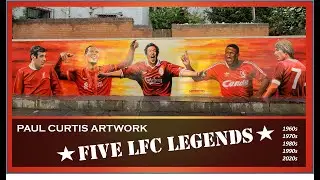 FIVE LIVERPOOL FC LEGENDS - A mural by Paul Curtis Artwork at The Kop End, Anfield, Liverpool