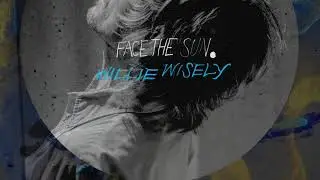 Illumination by Willie Wisely from Face The Sun