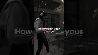 How to train your brain 🧠 #beauty #beautytips #glowup #braintraining #classy
