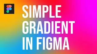 Figma Tutorial: SIMPLE GRADIENT