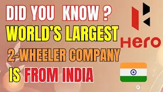 Hero MotoCorp: The World’s Largest Two-Wheeler Manufacturer from INDIA