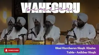 WAHEGURU SIMRAN | BHAI HARCHARAN SINGH KHALSA | TABLA ANIKBAR SINGH | UK TOUR