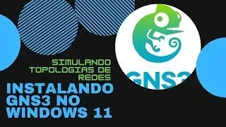 Instalando GNS3 no Windows 11 utilizando Virtualbox