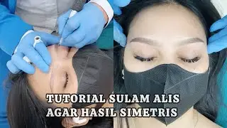 ‼️TURORIAL SULAM ALIS AGAR HASIL SIMETRIS
