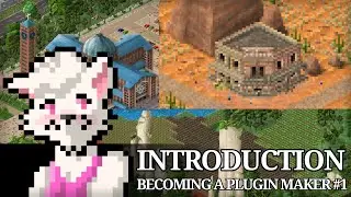 Introduction - Becoming a Plugin Maker #1