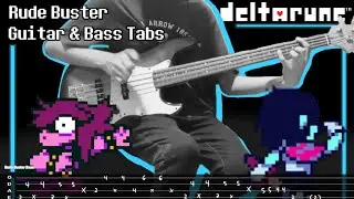 Deltarune - Rude Buster Guitar & Bass Tabs ( +Lead, Rhythm, Bass Tutorial Tabs)