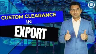 How to do Custom Clearance in Export..?? | by Paresh Solanki