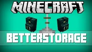 Minecraft: BETTERSTORAGE MOD (CHESTS ,ARMOR & MORE!) Mod Showcase