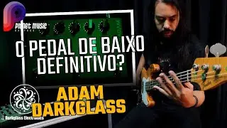 Review do Pedal ADAM DarkGlass @darkglasselectronics| @PlanetMusicExpressBR