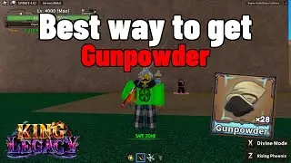 Best method to Farm Gunpowder in King Legacy | Update 4.6.5