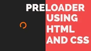Preloader in Website Using HTML CSS and JavaScript With Code | Preloader in HTML Page