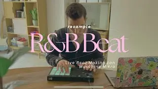 Creating an RnB Beat with Maschine Mikro MK3 | Vocal Sampling Beatmaking Session