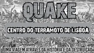 Lisboa Antes e Depois do Terremoto: Uma Viagem no Tempo - #QUAKE - Centro do #Terramoto de #Lisboa
