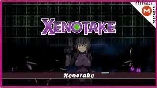 Xenotake / Español「ACT」 ► +18 ◄ Link MEGA / MF