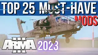 Arma 3 Mods - Top 25 Must Have Mods For The ULTIMATE Arma 3 Experience (2023)