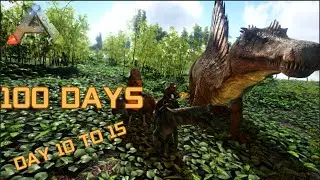 SURVIVING 100 DAYS Ark Survival Evolved HARDCORE DAY  10 TO 15