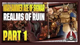 CohhCarnage Plays Warhammer Age of Sigmar: Realms of Ruin - Part 1 (Unfinished)