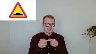 A9. Varning för farthinder - Teckenspråk