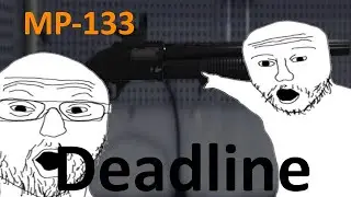 The MP-133 is BASED (Deadline)