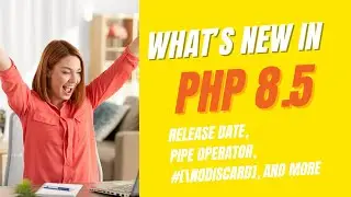 What’s New in PHP 8.5? (Release Date + Must-Know Features)