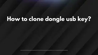 How to clone dongle usb key?