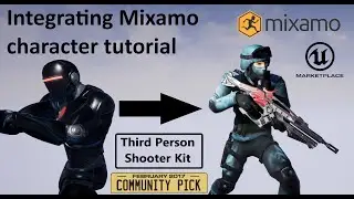 Third Person Shooter Kit - Integrating Mixamo Character Tutorial - Unreal Marketplace