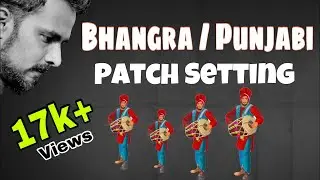 SPD 20 | Bhangra Patch Setting | भांगड़ा पैच सेट्टिंग