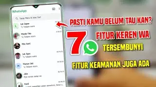 7 Latest Most Secret WhatsApp Features 2025 - 2026 | Make Your WA More Sophisticated