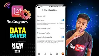 Instagram Data Saver Setting new Update 2023 | insta Data Saver Mode 2023
