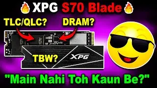 🔥Cheapest Gen4 NVMe SSD Ft. XPG S70 Blade🔥