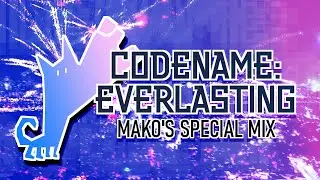 CODENAME: EVERLASTING - Mako's Special Mix | Eurobeat NON-STOP Mix