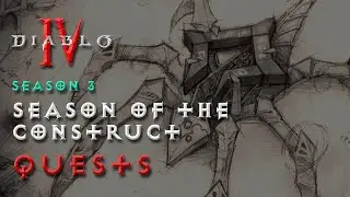 Diablo 4 - Season 3 Story Quests