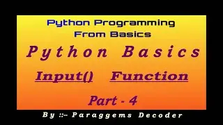 Input Function in Python | Python input Example | part 4 |Taking User Input | Python Tutorial 16