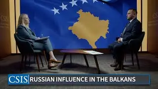 Russian Influence in the Balkans