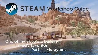 Conan Exiles - Steam Workshop Guide - Building Mod's - Part 4 - MURAYAMA -