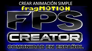 Fragmotion - Crear animacion simple.