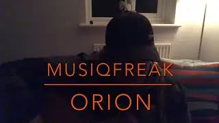 Orion by MusiqFreak (original)