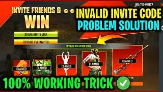 INVITE AND WIN EVENT INVALID INVITATION CODE 🤯 ll INVITE FRIENDS & WIN EVENT ll FF NEW EVENT ll